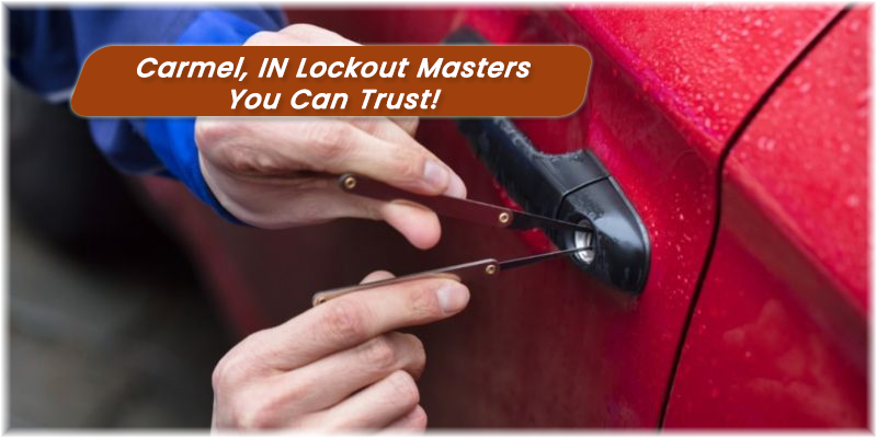 Car Lockout Service Carmel, IN